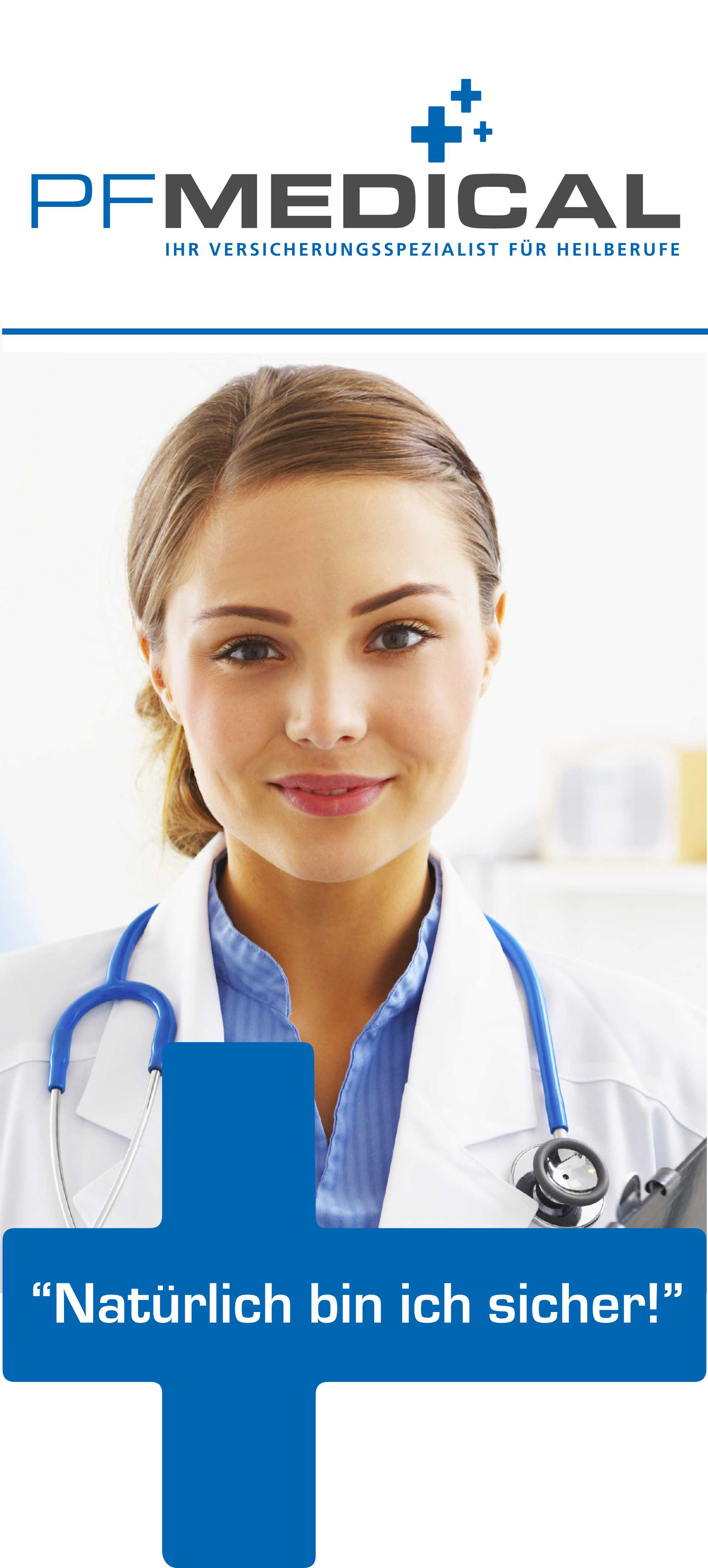 Historisches PF-Medical-Werbemotiv mit dem damaligen Logo, einer Ärztin und dem Satz Natürlich bin ich sicher